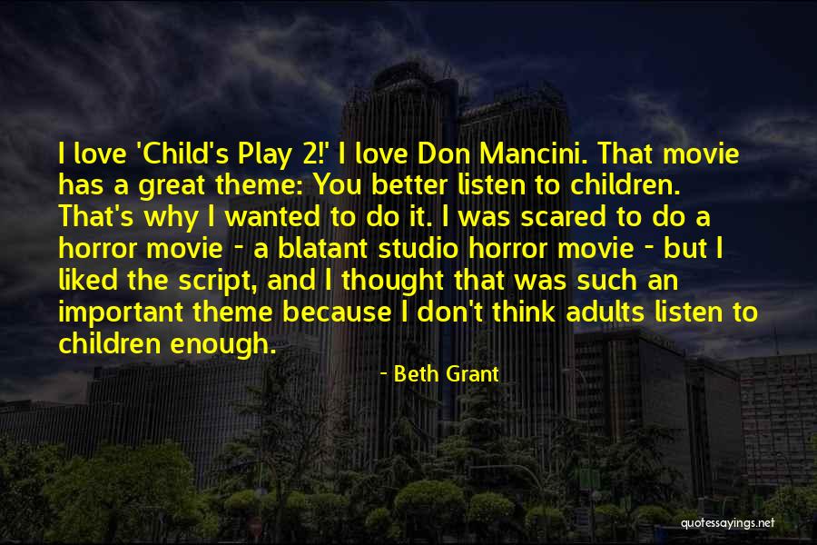 Child Theme Quotes By Beth Grant Child Theme Quotes By Beth Grant