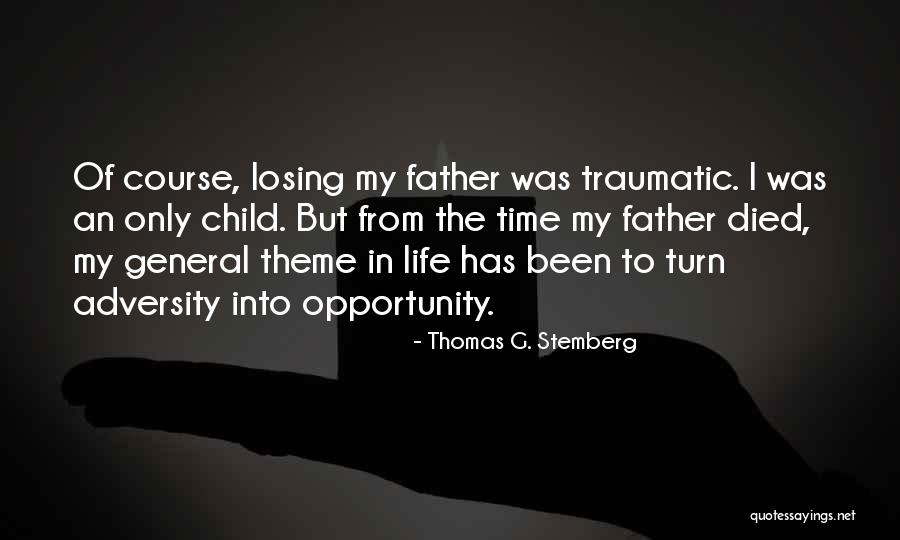 Child Theme Quotes By Thomas G. Stemberg Child Theme Quotes By Thomas G. Stemberg