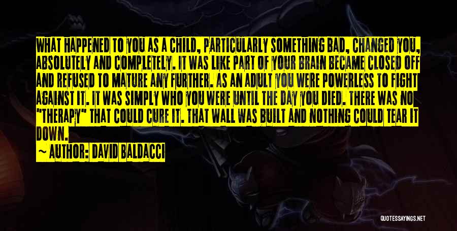 Child Therapy Quotes By David Baldacci