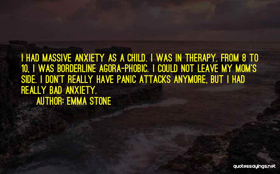 Child Therapy Quotes By Emma Stone