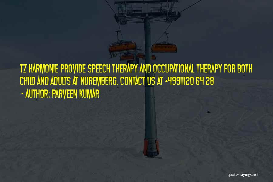 Child Therapy Quotes By Parveen Kumar