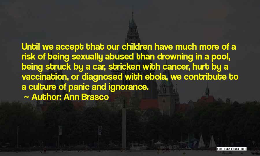 Child Vaccination Quotes By Ann Brasco