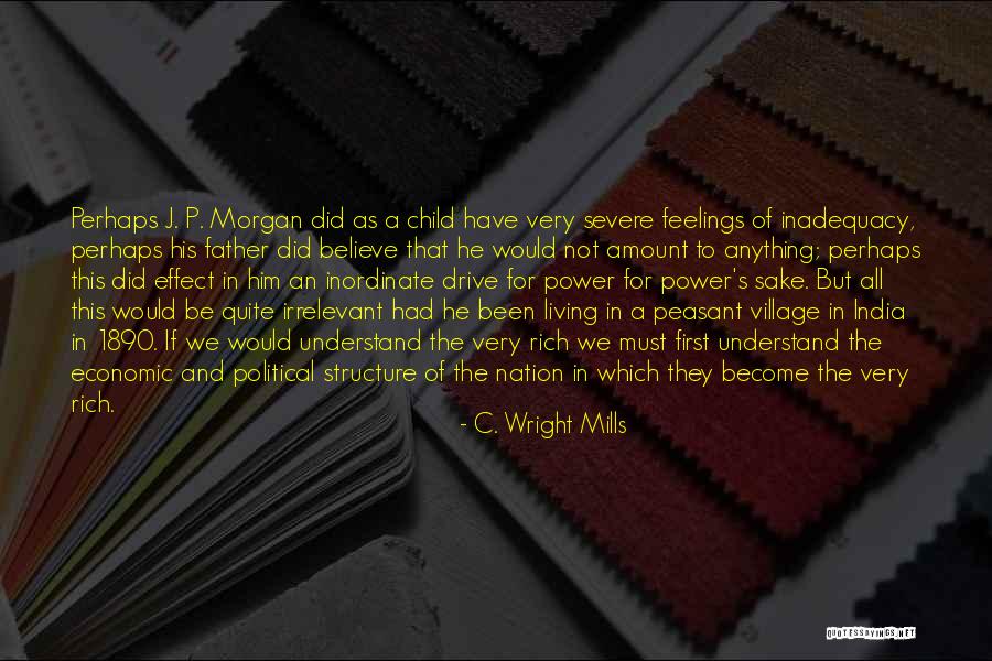 Child Village Quotes By C. Wright Mills Child Village Quotes By C. Wright Mills