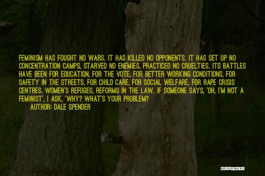 Child Welfare Quotes By Dale Spender