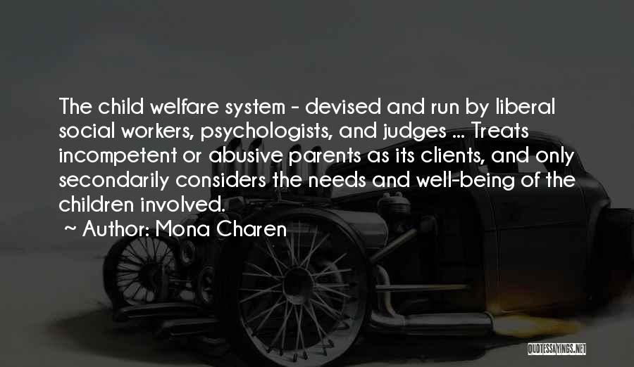Child Welfare Quotes By Mona Charen