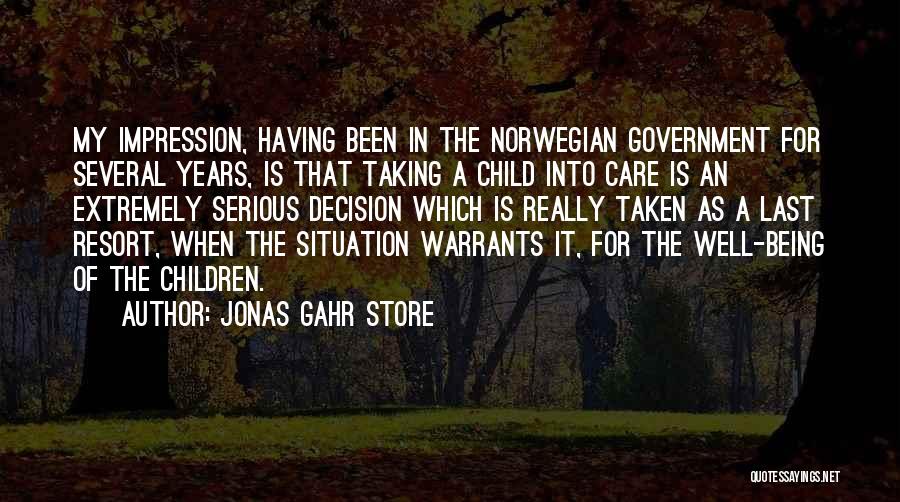 Child Well Being Quotes By Jonas Gahr Store