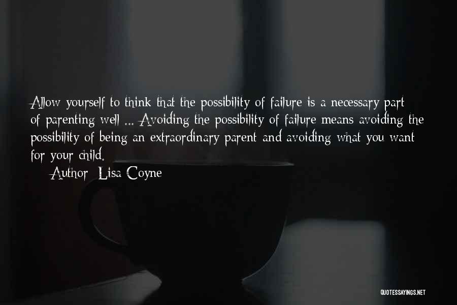 Child Well Being Quotes By Lisa Coyne