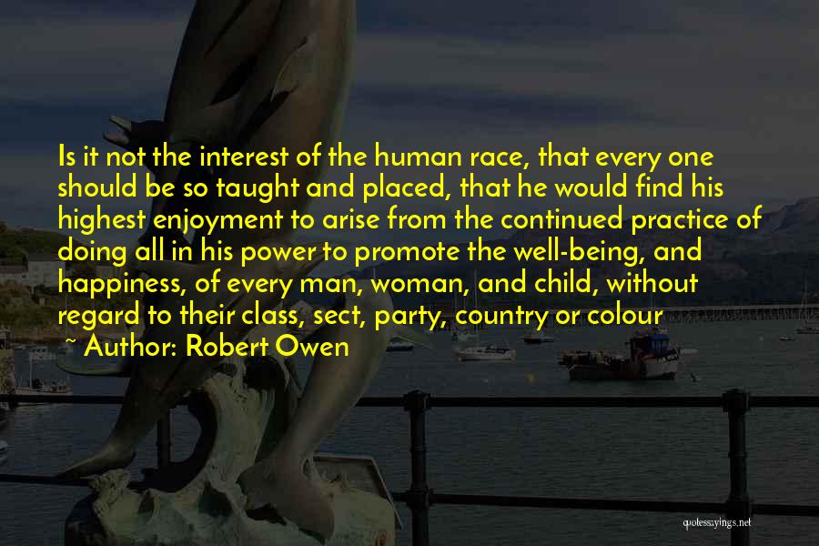 Child Well Being Quotes By Robert Owen