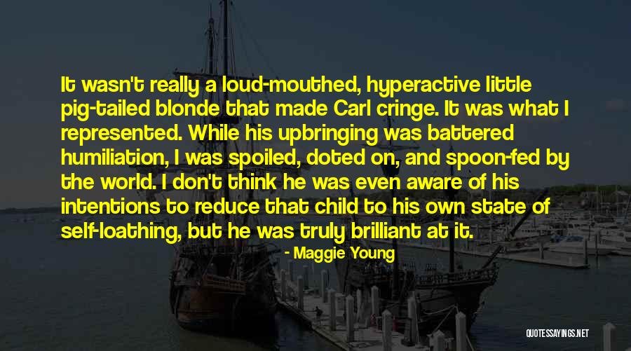 Child While Quotes By Maggie Young Child While Quotes By Maggie Young