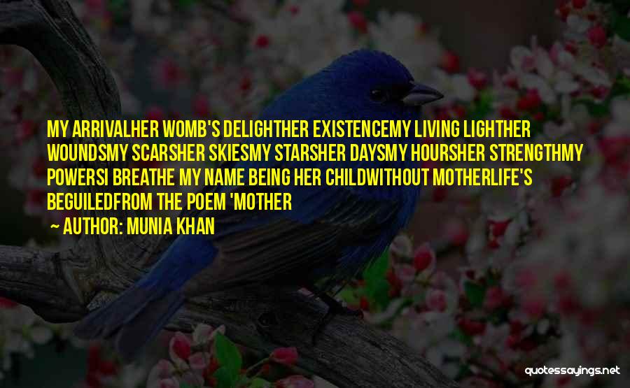 Child Without Mother Quotes By Munia Khan