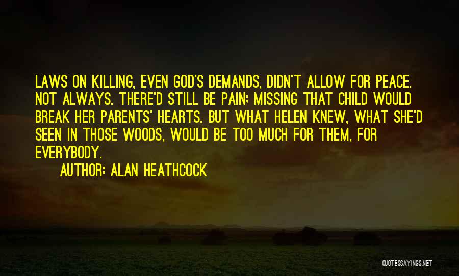 Child Without Parents Quotes By Alan Heathcock