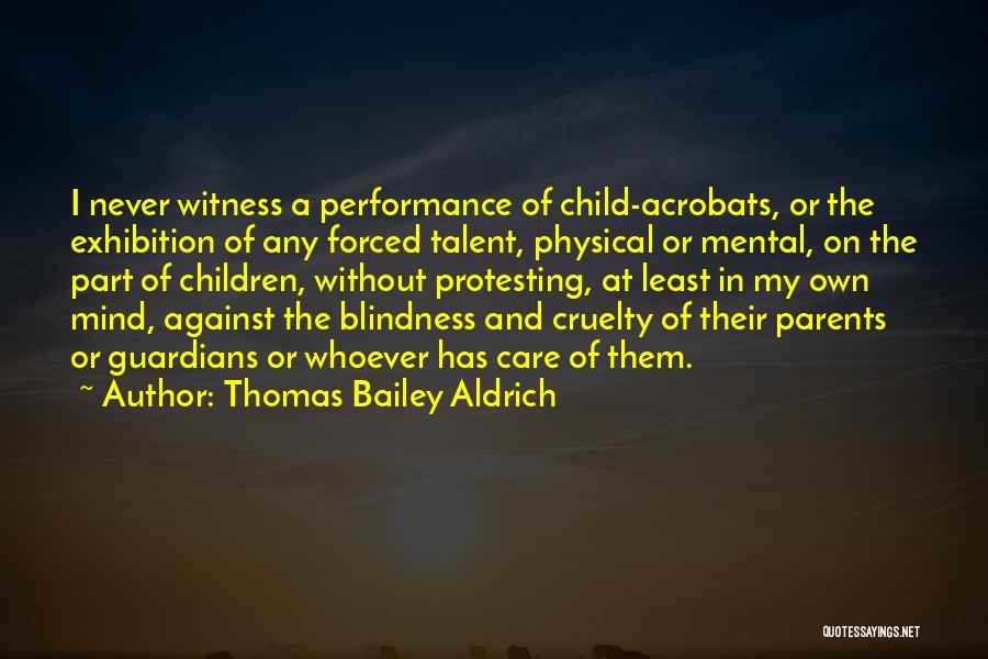Child Without Parents Quotes By Thomas Bailey Aldrich