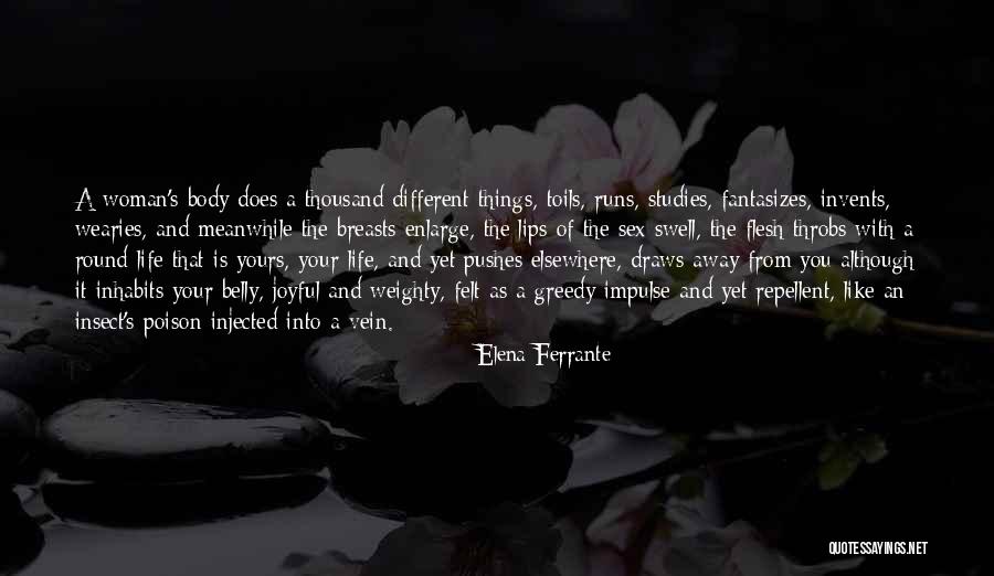 Childbearing Quotes By Elena Ferrante