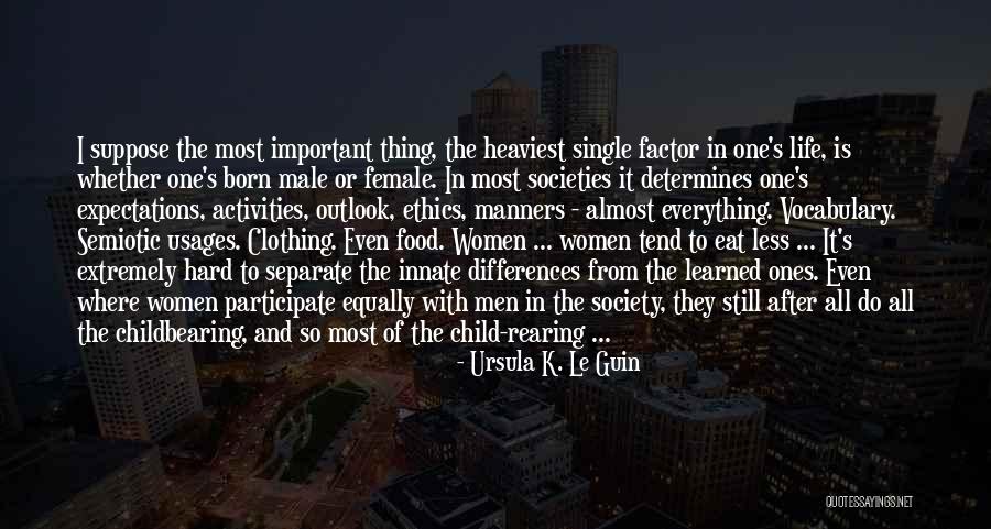 Childbearing Quotes By Ursula K. Le Guin