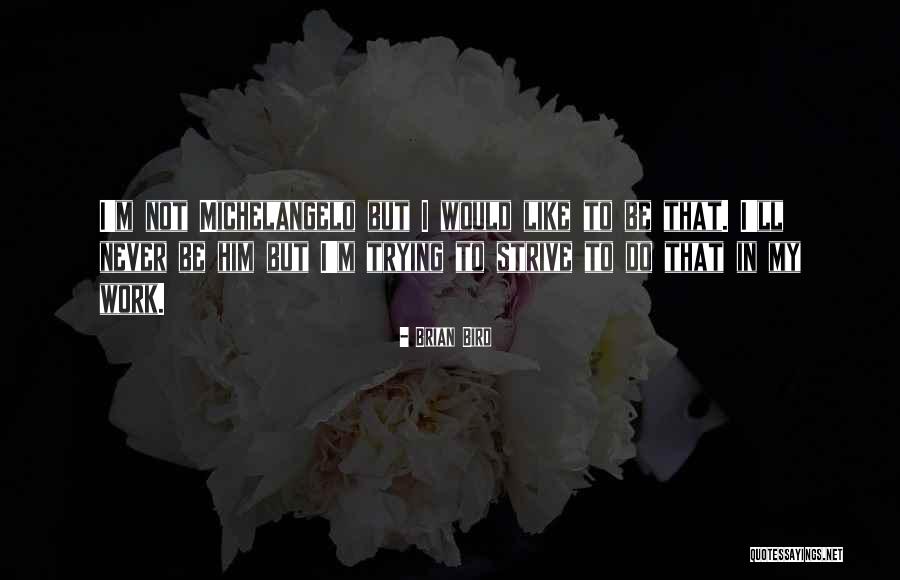 Childbirth Sayings Quotes By Brian Bird Childbirth Sayings Quotes By Brian Bird