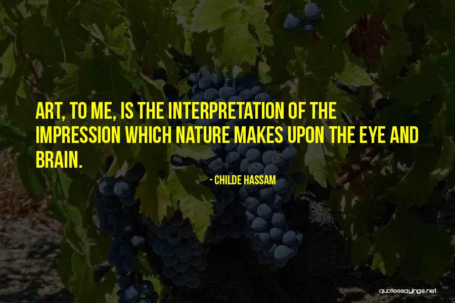 Childe Hassam Quotes 165518 Childe Hassam Quotes 165518