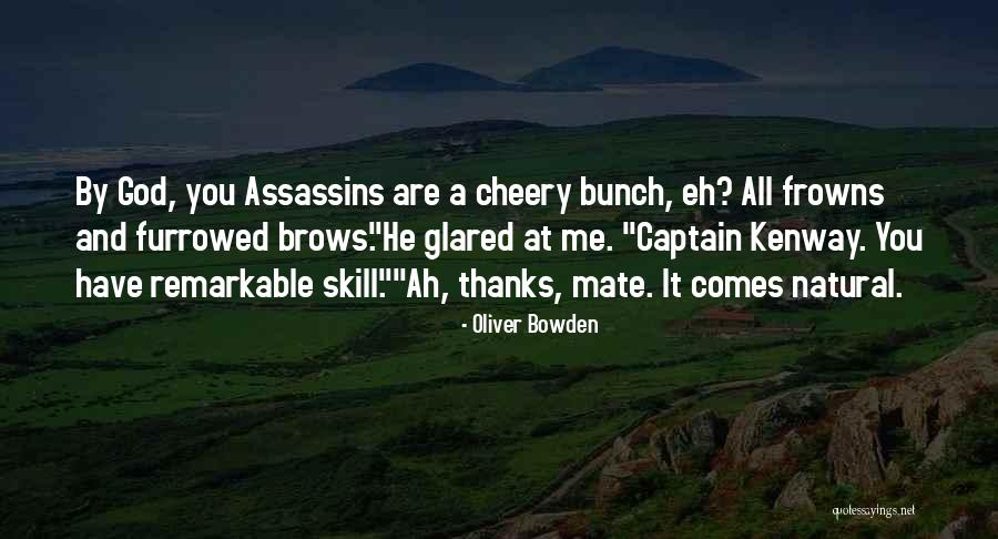 Childermasss Quotes By Oliver Bowden Childermasss Quotes By Oliver Bowden