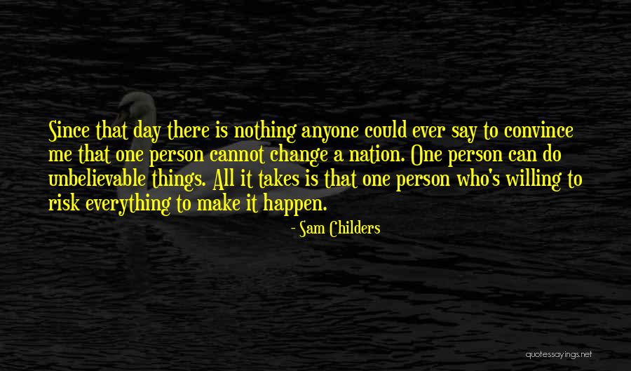 Childers Quotes By Sam Childers Childers Quotes By Sam Childers