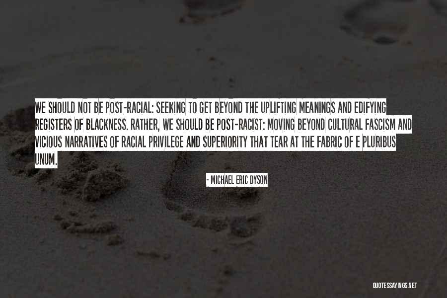 Childhood Adventures Quotes By Michael Eric Dyson Childhood Adventures Quotes By Michael Eric Dyson