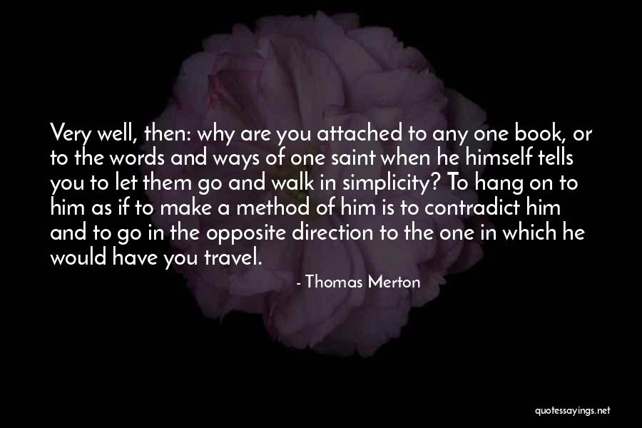 Childhood Adventures Quotes By Thomas Merton Childhood Adventures Quotes By Thomas Merton