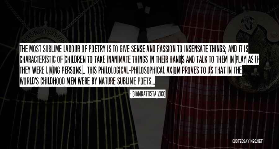 Childhood And Play Quotes By Giambattista Vico Childhood And Play Quotes By Giambattista Vico