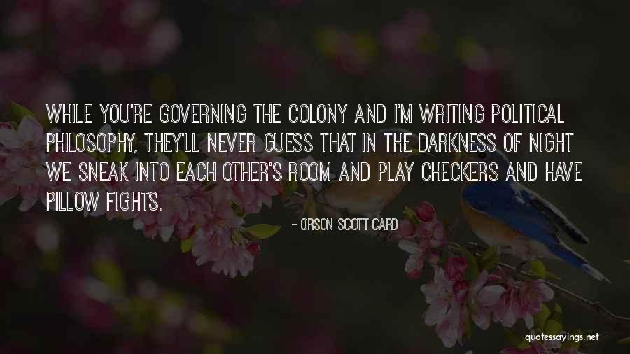 Childhood And Play Quotes By Orson Scott Card Childhood And Play Quotes By Orson Scott Card