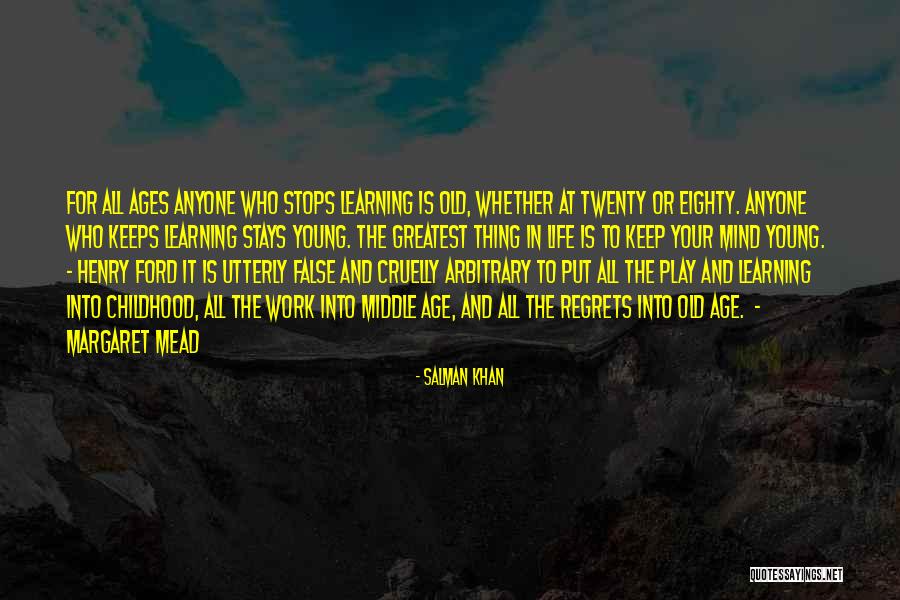 Childhood And Play Quotes By Salman Khan Childhood And Play Quotes By Salman Khan