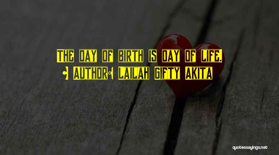 Childhood Birthdays Quotes By Lailah Gifty Akita