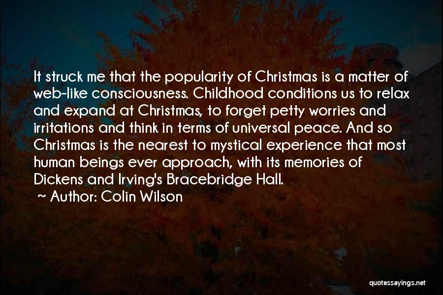 Childhood Christmas Memories Quotes By Colin Wilson Childhood Christmas Memories Quotes By Colin Wilson