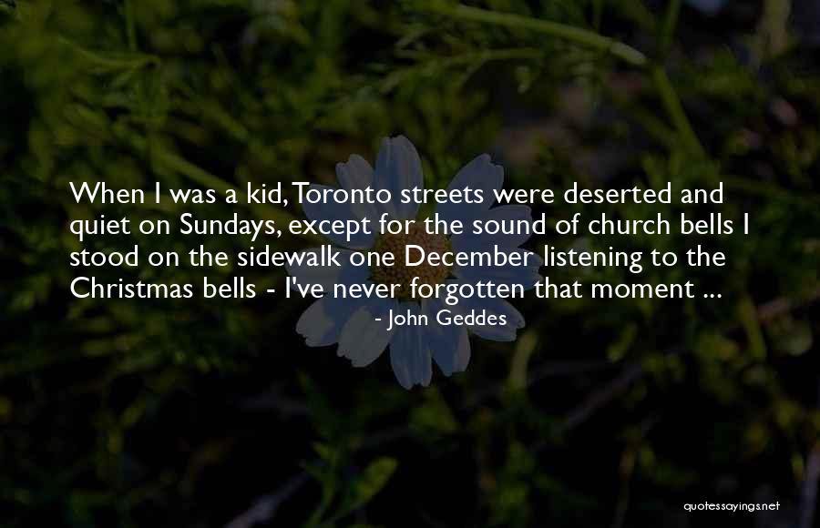 Childhood Christmas Memories Quotes By John Geddes