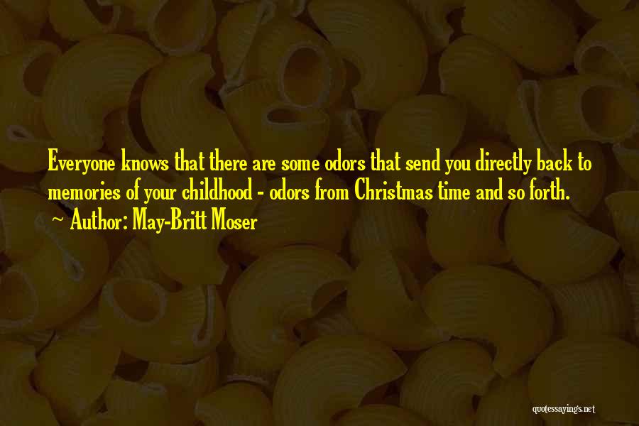 Childhood Christmas Memories Quotes By May-Britt Moser