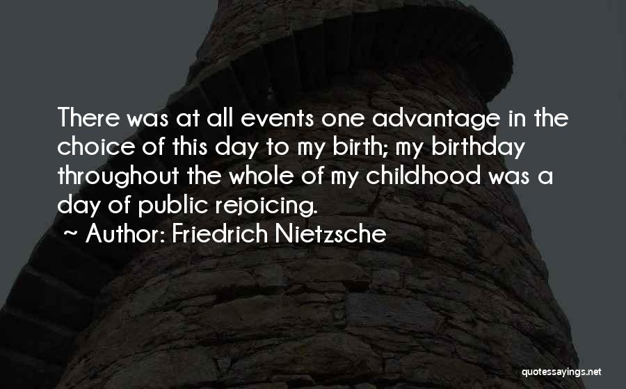 Childhood Day Quotes By Friedrich Nietzsche