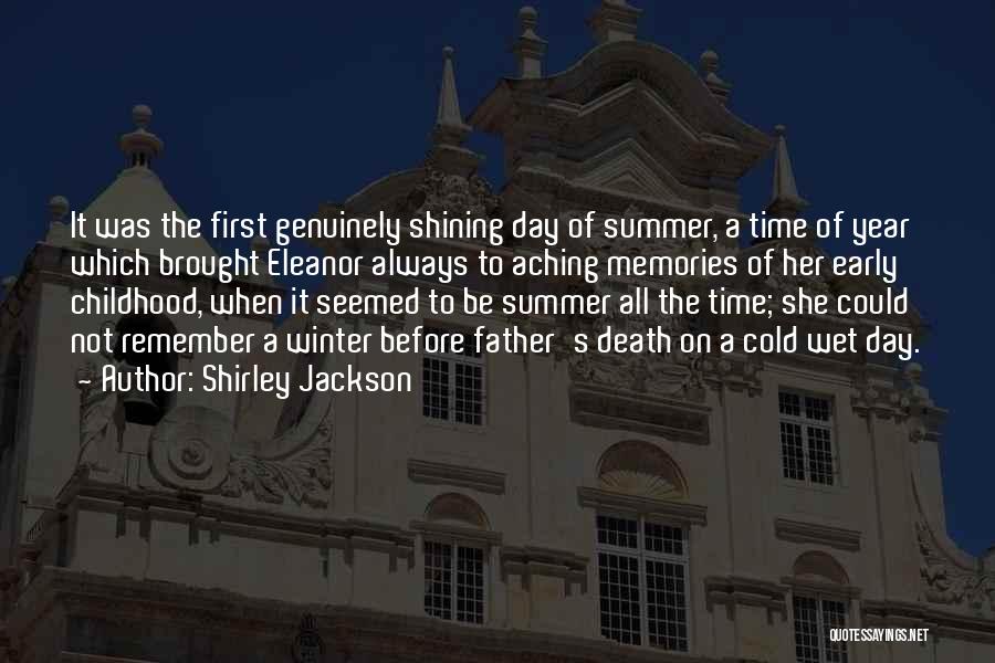 Childhood Day Quotes By Shirley Jackson