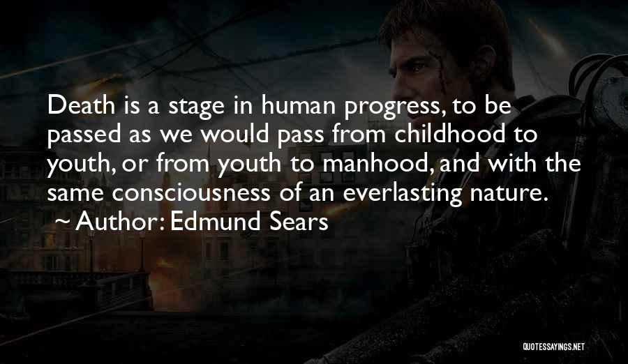 Childhood Death Quotes By Edmund Sears