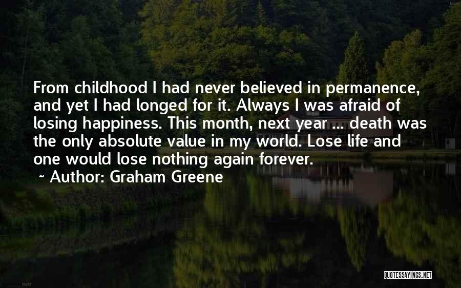 Childhood Death Quotes By Graham Greene