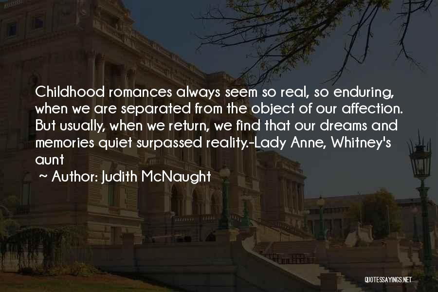 Childhood Dreams Quotes By Judith McNaught