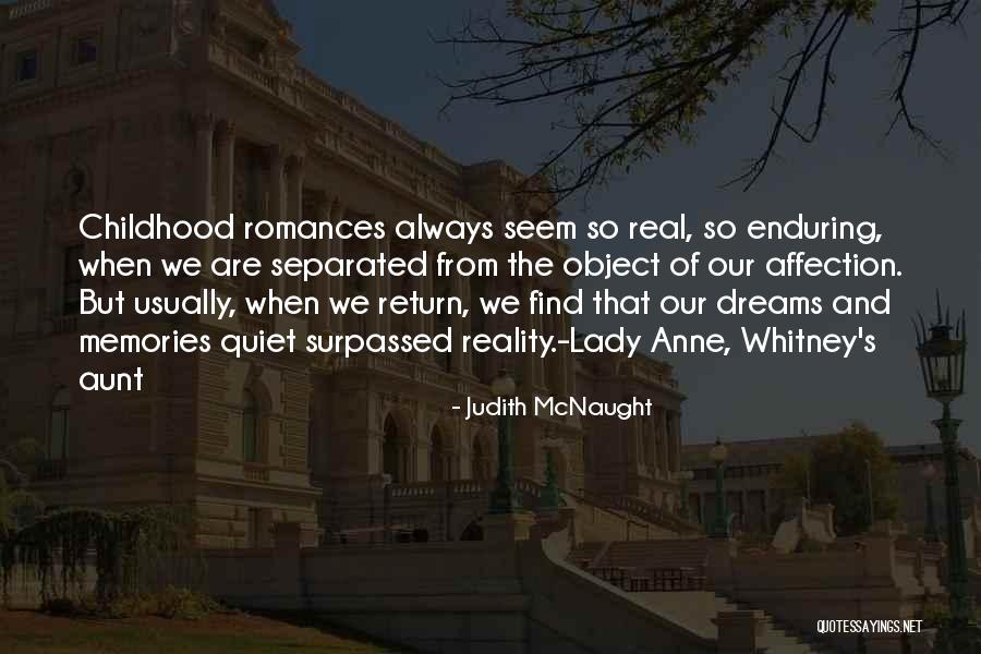 Childhood Dreams Quotes By Judith McNaught