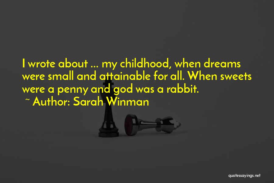 Childhood Dreams Quotes By Sarah Winman