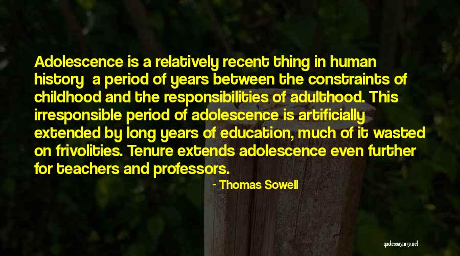 Childhood Education Quotes By Thomas Sowell