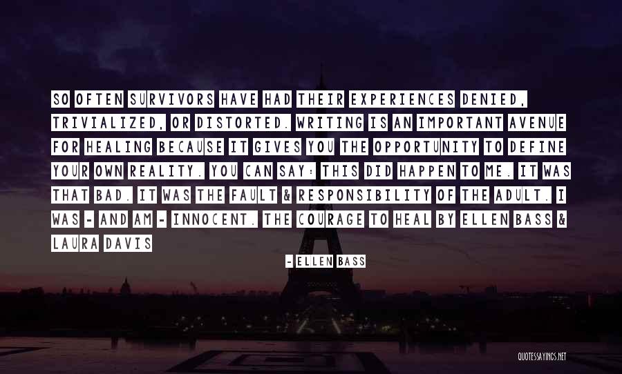 Childhood Experiences Quotes By Ellen Bass Childhood Experiences Quotes By Ellen Bass