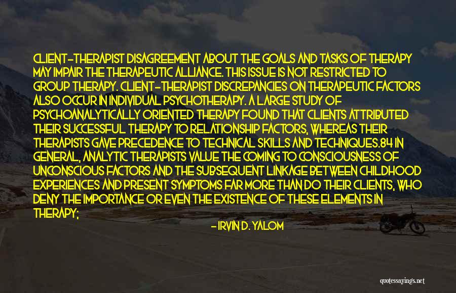 Childhood Experiences Quotes By Irvin D. Yalom Childhood Experiences Quotes By Irvin D. Yalom
