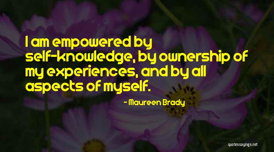 Childhood Experiences Quotes By Maureen Brady Childhood Experiences Quotes By Maureen Brady