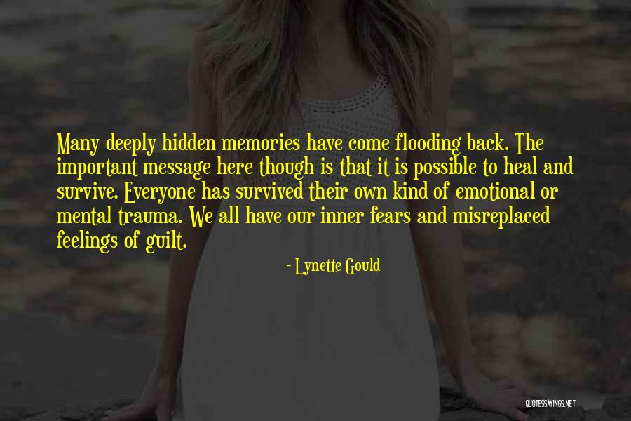 Childhood Fears Quotes By Lynette Gould