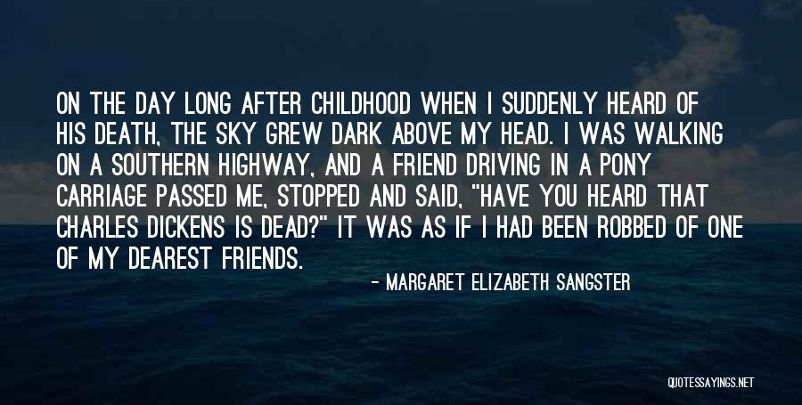 Childhood Friend Quotes By Margaret Elizabeth Sangster Childhood Friend Quotes By Margaret Elizabeth Sangster