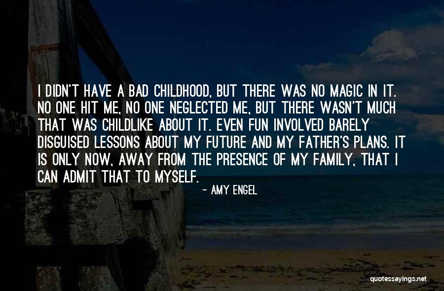 Childhood Fun Quotes By Amy Engel