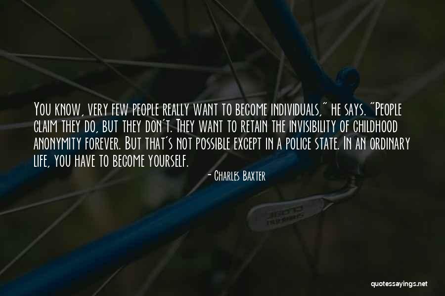 Childhood Growing Up Quotes By Charles Baxter Childhood Growing Up Quotes By Charles Baxter