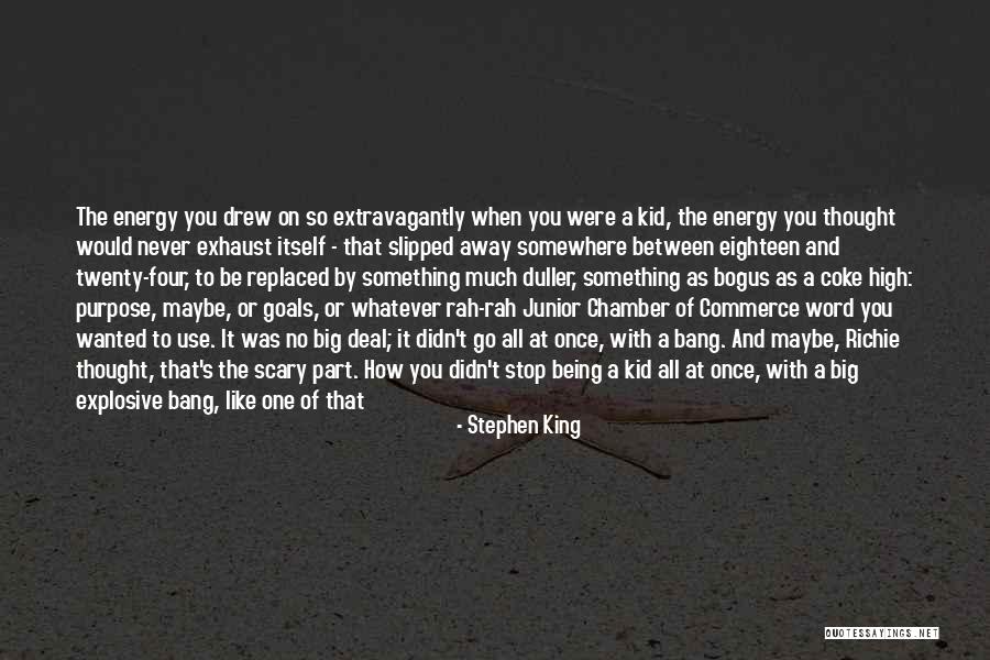 Childhood Growing Up Quotes By Stephen King Childhood Growing Up Quotes By Stephen King
