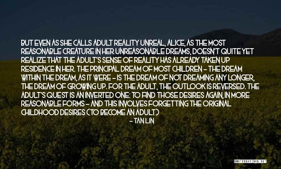 Childhood Growing Up Quotes By Tan Lin Childhood Growing Up Quotes By Tan Lin