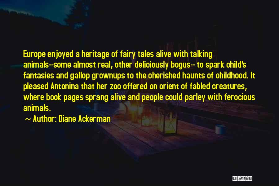 Childhood Imagination Quotes By Diane Ackerman