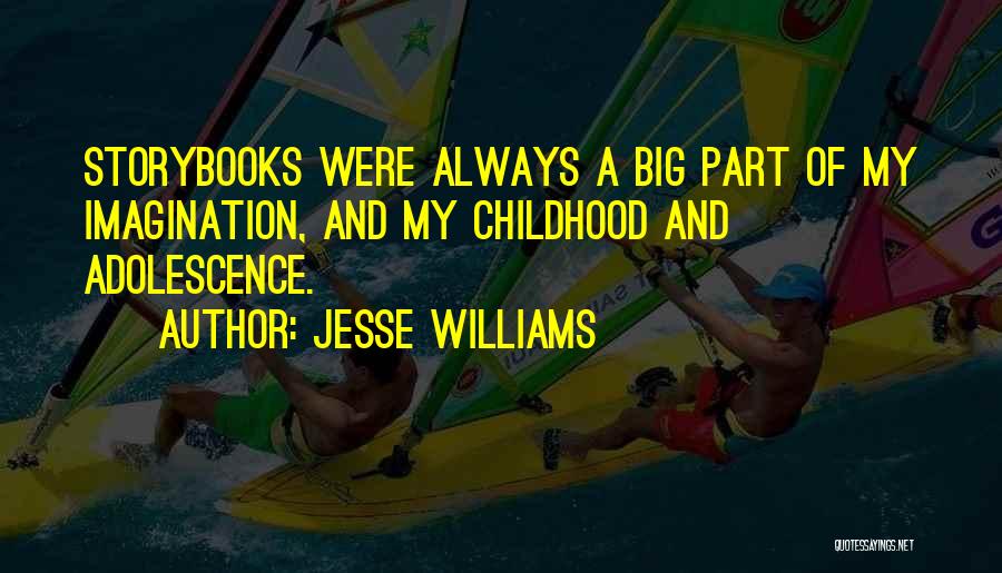 Childhood Imagination Quotes By Jesse Williams